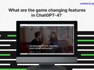 What are the game changing features in ChatGPT-4?