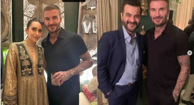 David Beckham’s encounter and interaction with Bollywood celebrities.