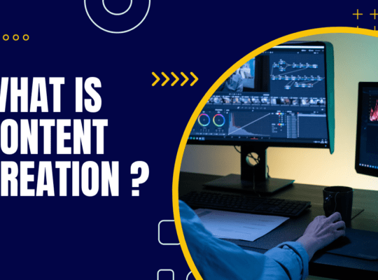 What is Content Creation ?