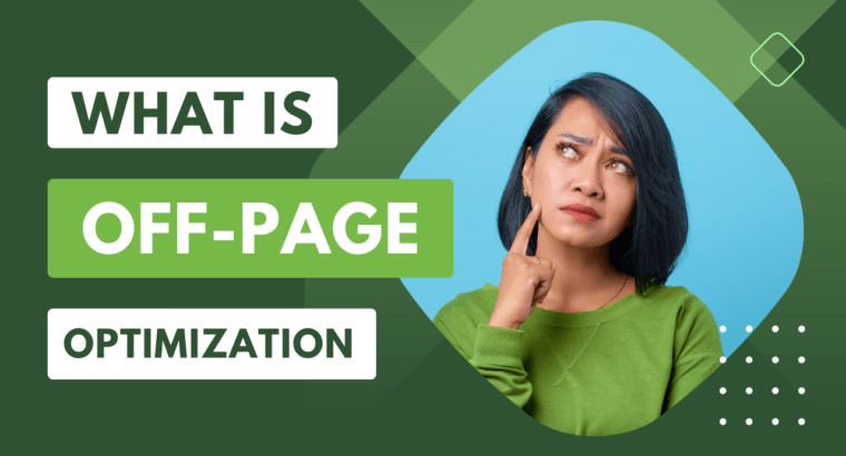 What is Off-Page Optimization ?