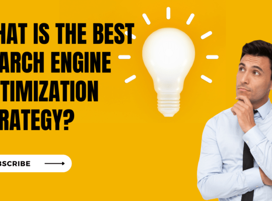 What is the best search engine optimization strategy?