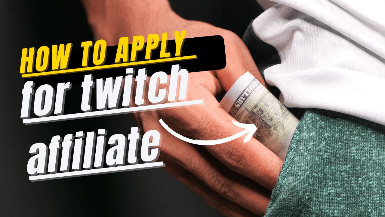 how to apply for twitch affiliate