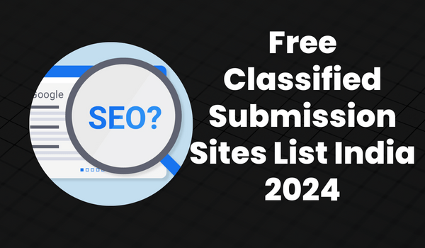 High DA PA Free Classified Submission Sites List India 2024