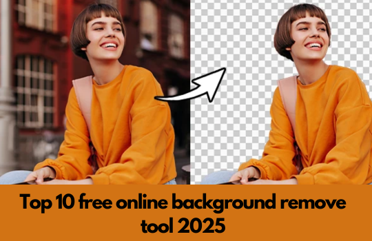 Top 10 free online background remove tool 2025