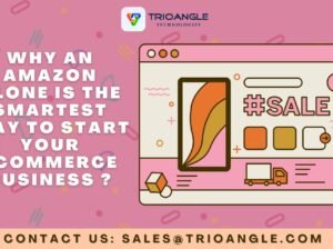 Launch Your eCommerce Business with an Amazon Clone Script