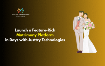 Launch a Feature-Rich Matrimony Platform in Days with Justtry Technologies
