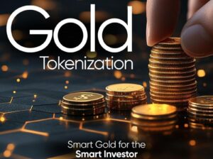 Invest in Gold the Smarter Way with Blockchain Tokenization