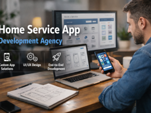 Home Service App Development Agency